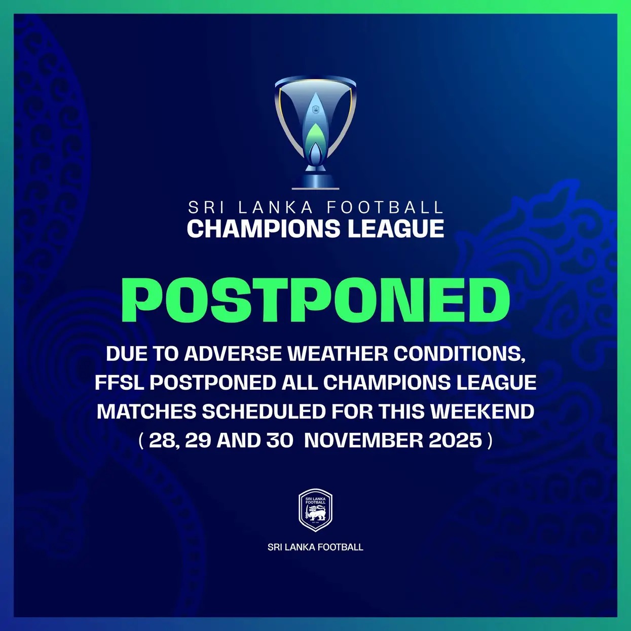 FFSL postponed all champions league..